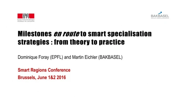 Milestones  en route  to  s mart  specialisation strategies  :  from theory  to practice