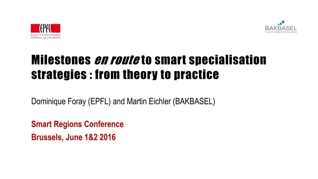 milestones en route to s mart specialisation strategies from theory to practice