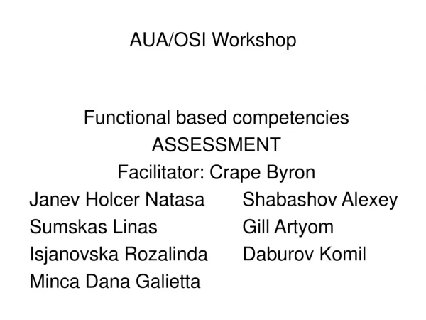 AUA/OSI Workshop