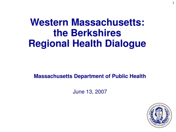 Massachusetts Department of Public Health June 13, 2007