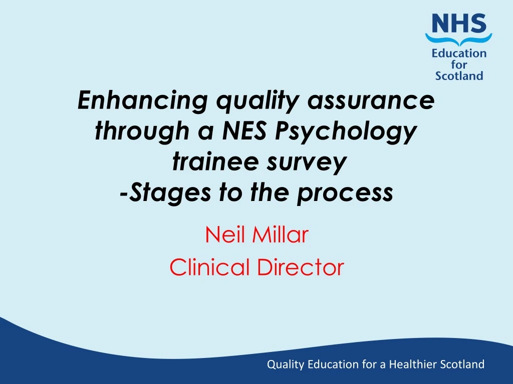 enhancing quality assurance through a nes psychology trainee survey stages to the process