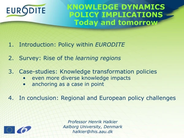 Introduction: Policy within  EURODITE Survey: Rise of the  learning regions