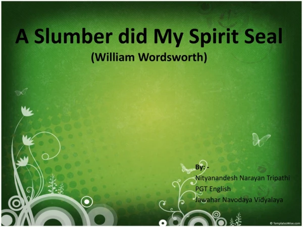 A Slumber did My Spirit Seal (William Wordsworth)