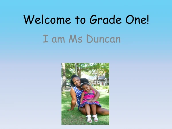 Welcome to Grade One!
