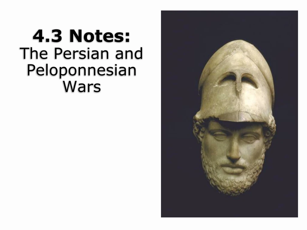 4 3 notes the persian and peloponnesian wars