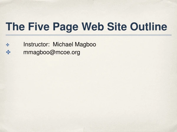 The Five Page Web Site Outline