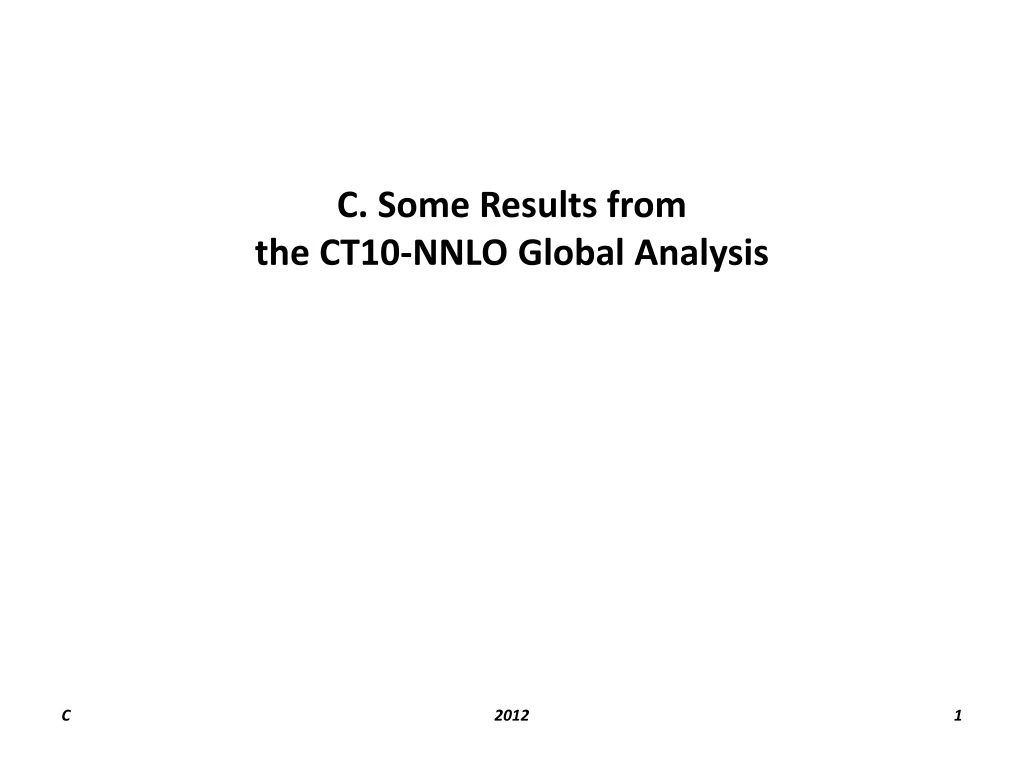 c some results from the ct10 nnlo global analysis
