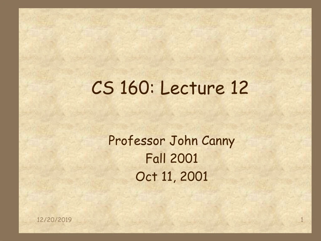 cs 160 lecture 12