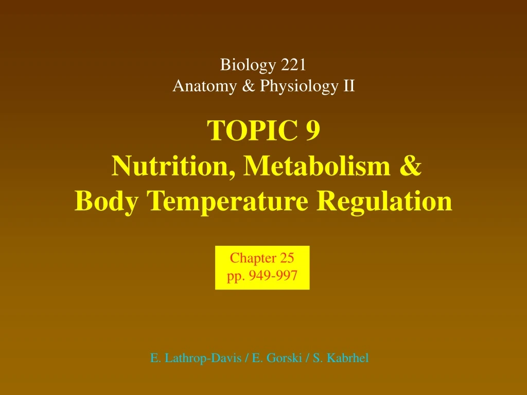 topic 9 nutrition metabolism body temperature regulation