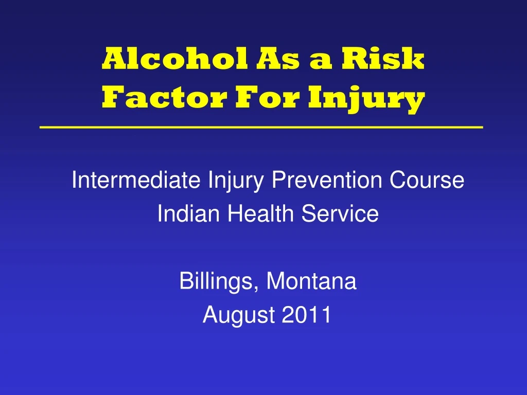 alcohol as a risk factor for injury