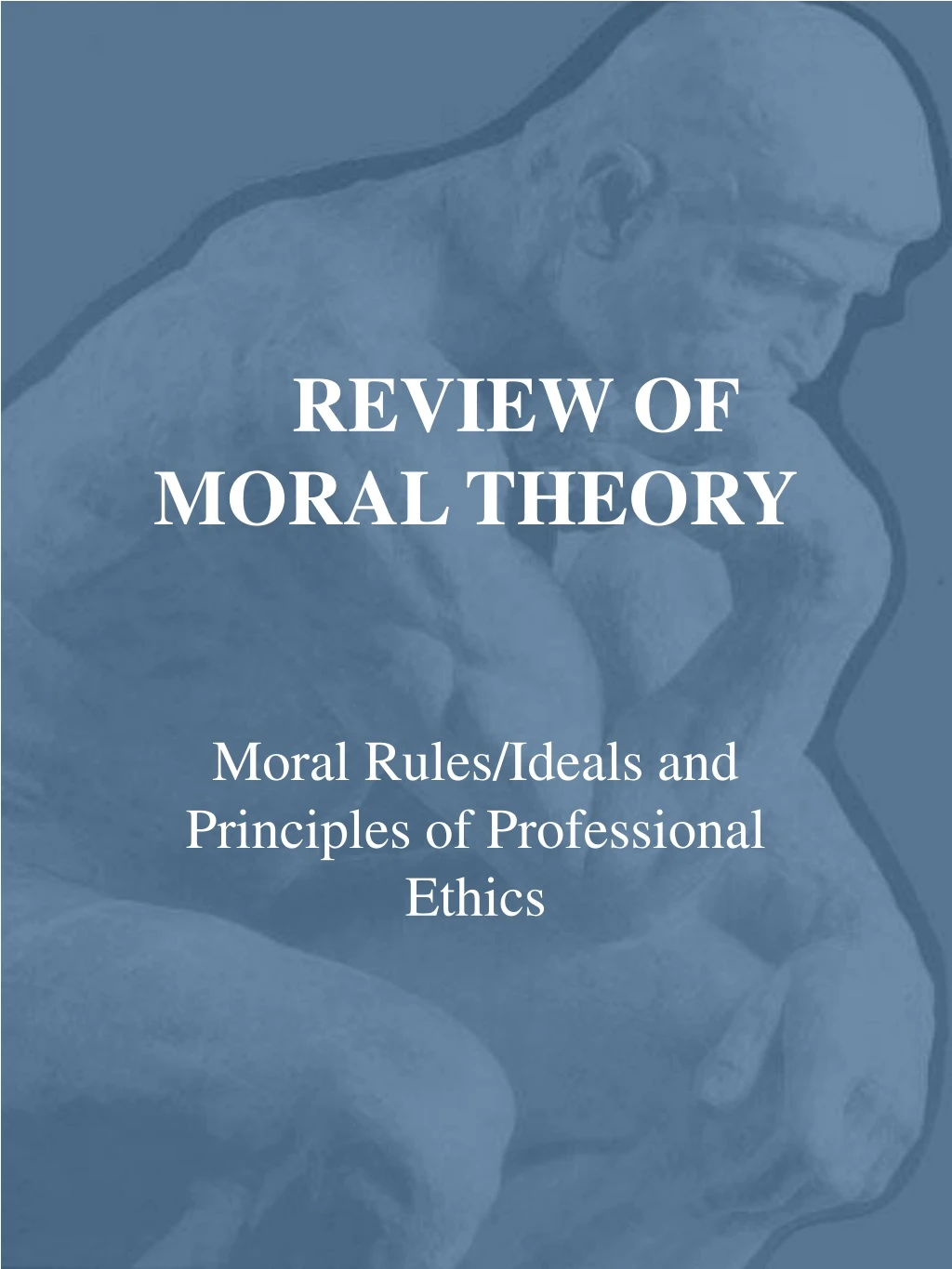 review of moral theory