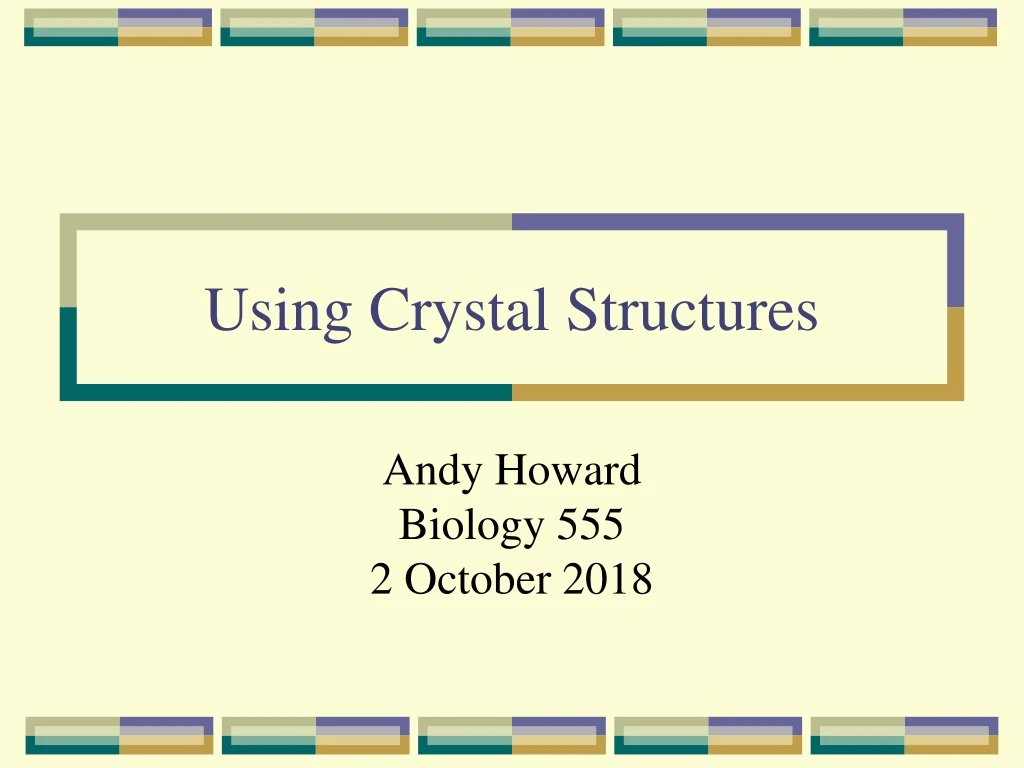 using crystal structures