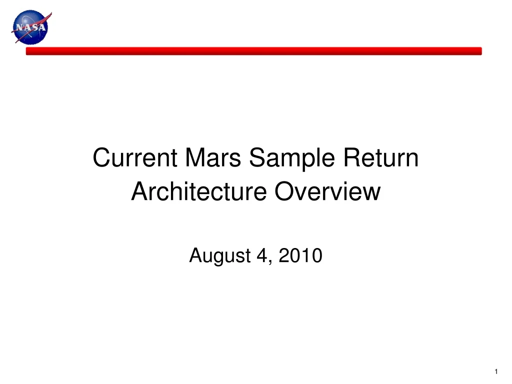 current mars sample return architecture overview august 4 2010