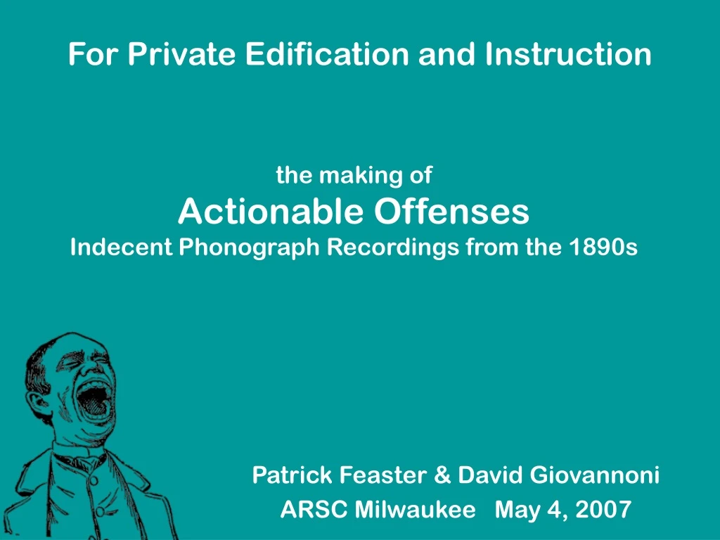 the making of actionable offenses indecent