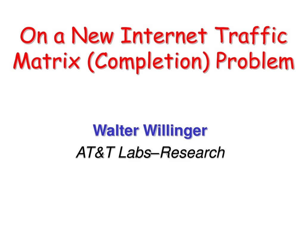 on a new internet traffic matrix completion problem