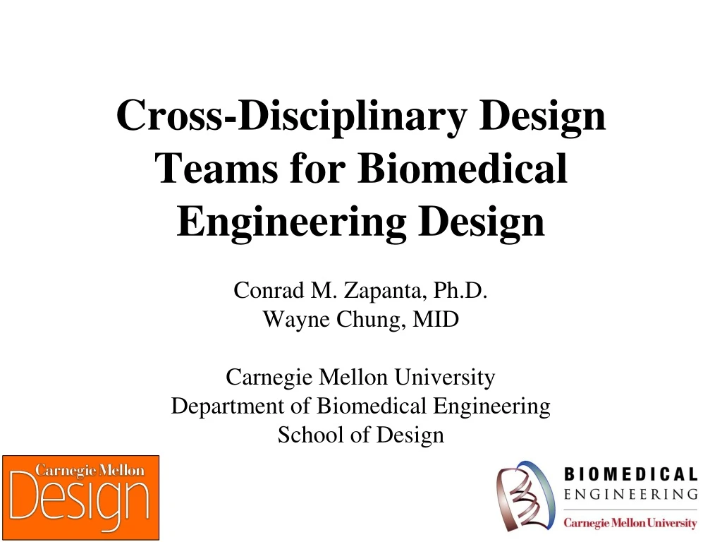 cross disciplinary design teams for biomedical engineering design
