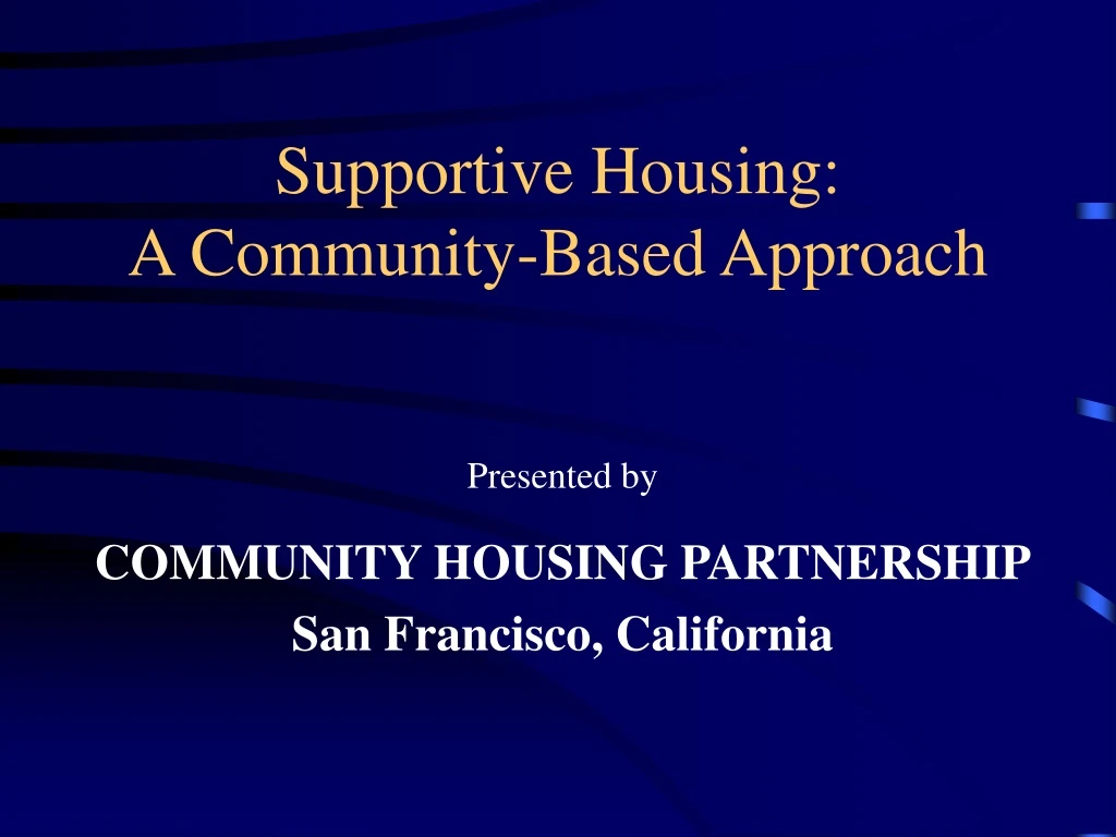 supportive housing a community based approach