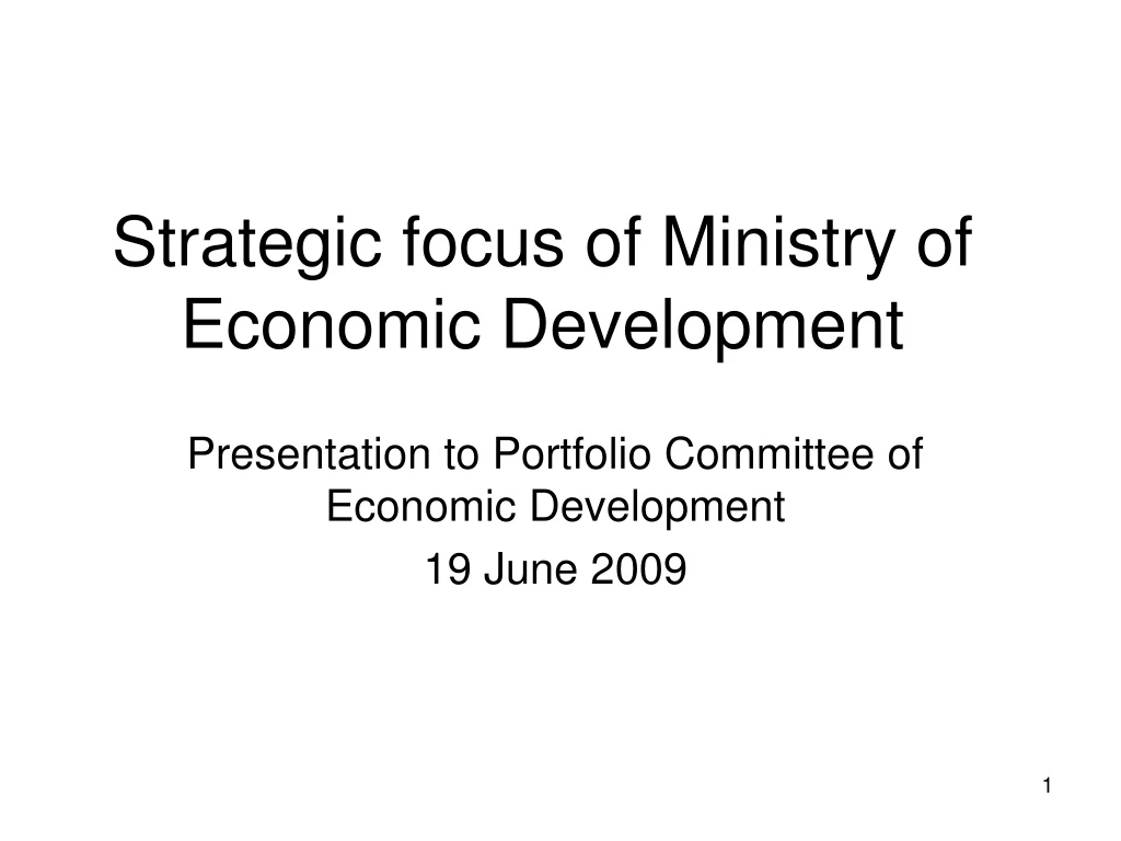 strategic focus of ministry of economic development