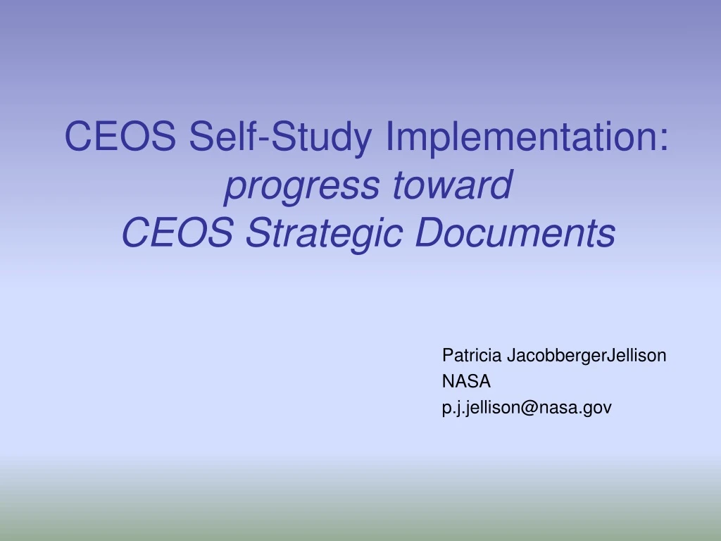 ceos self study implementation progress toward ceos strategic documents