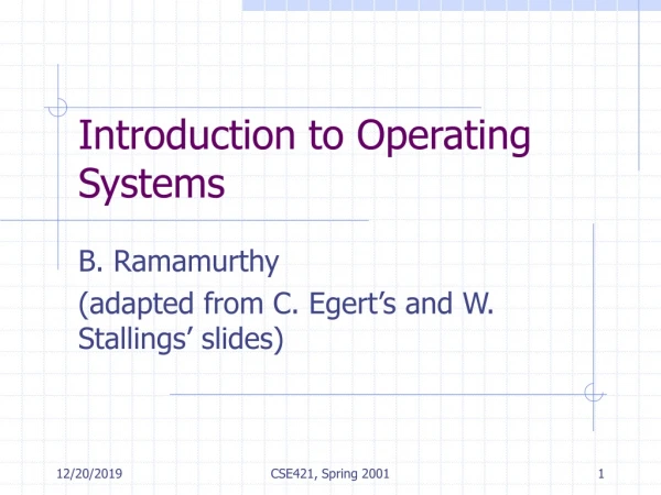 Introduction to Operating Systems