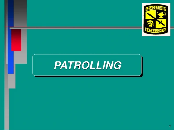 PATROLLING