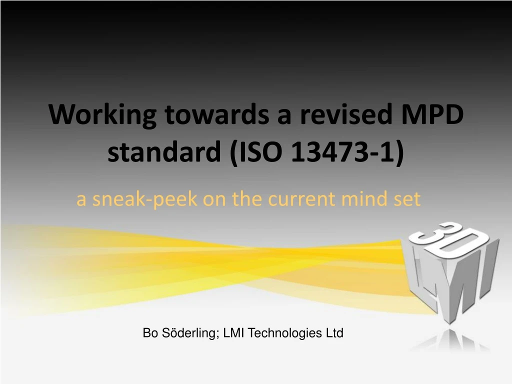 working towards a revised mpd standard iso 13473 1