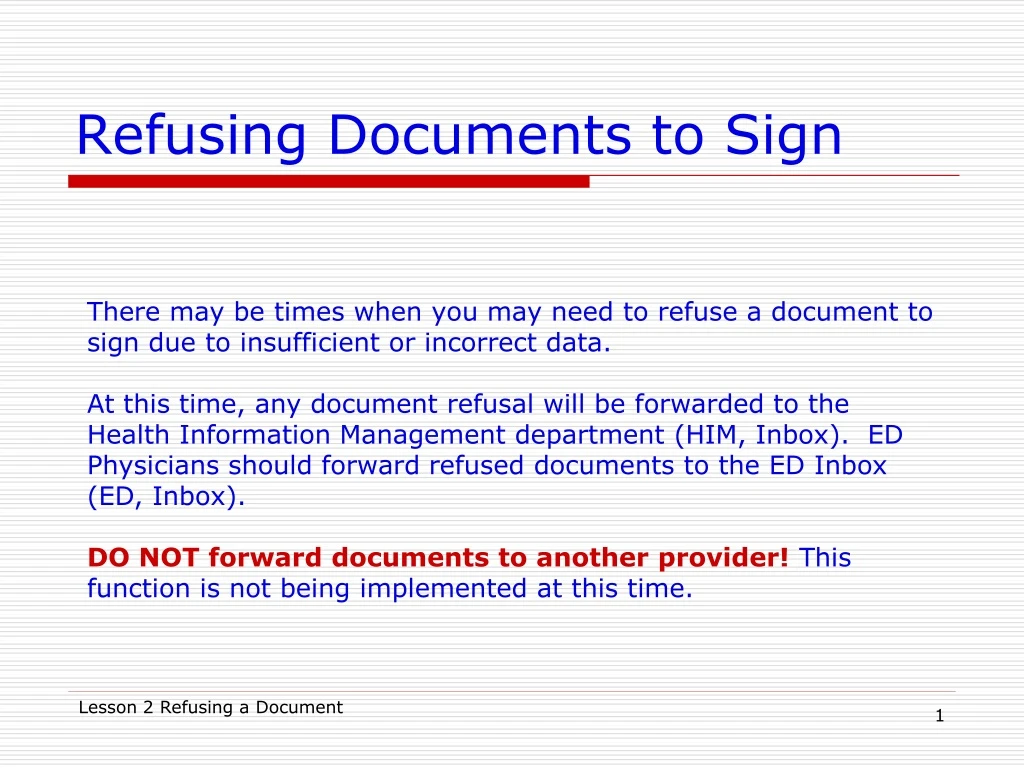 refusing documents to sign