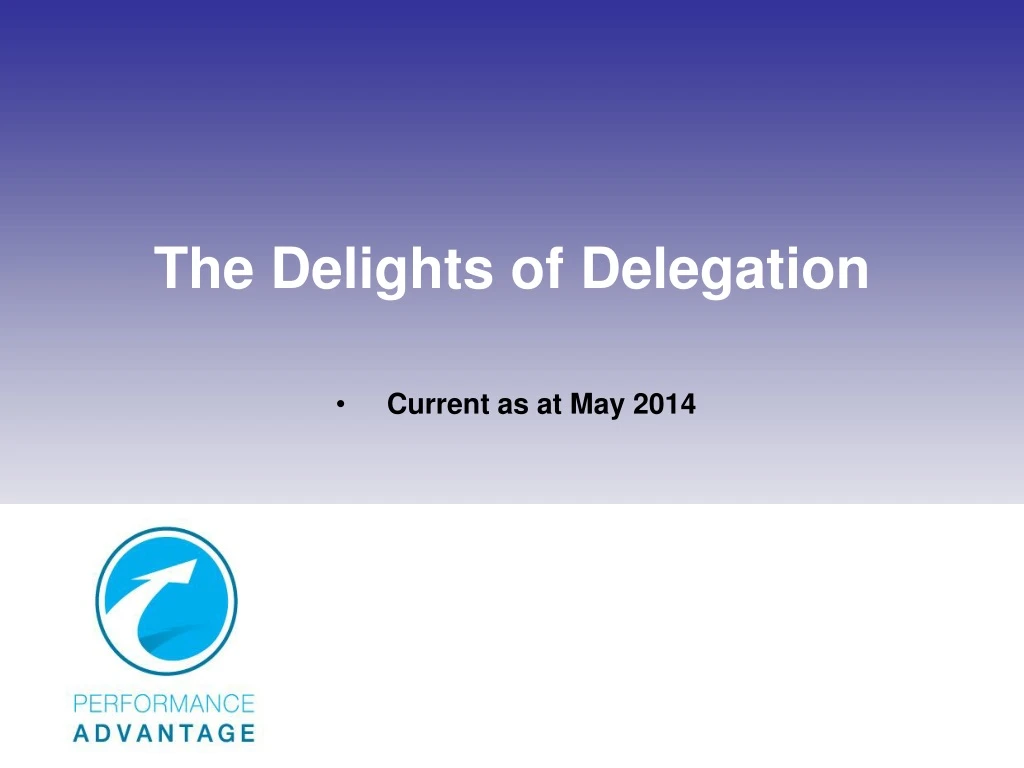 the delights of delegation