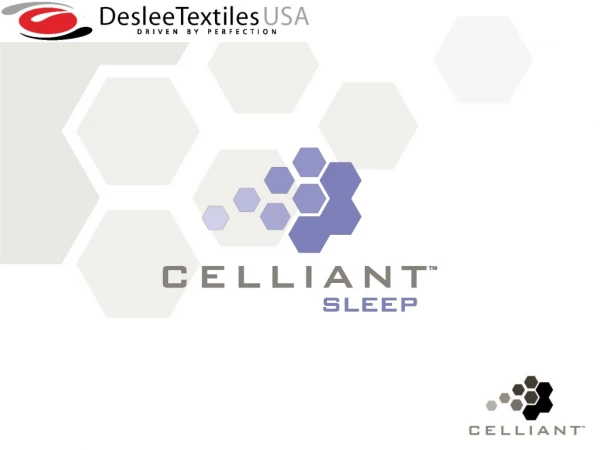 What is Celliant™?