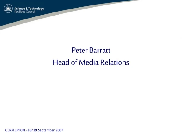 Peter Barratt Head of Media Relations