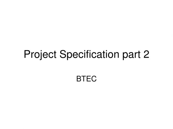 Project Specification part 2