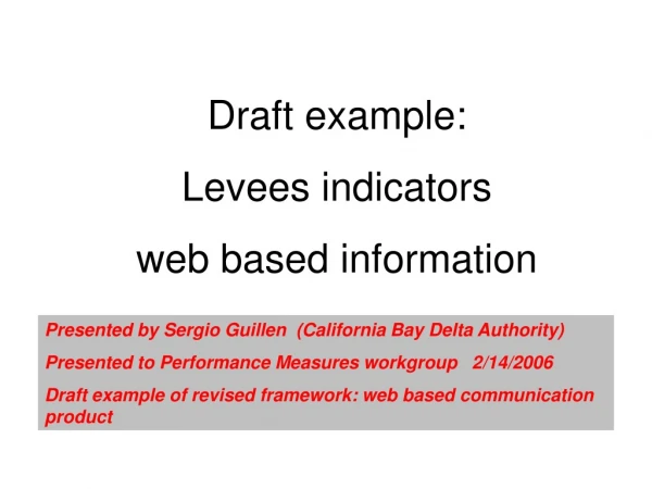 Draft example:  Levees indicators  web based information