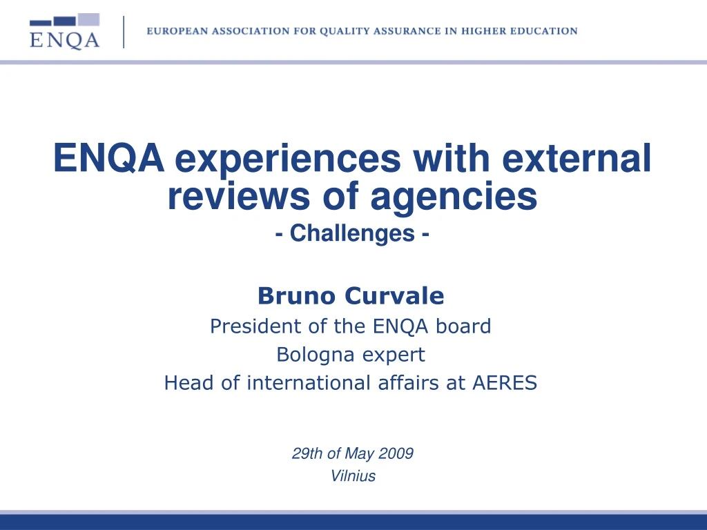 enqa experiences with external reviews