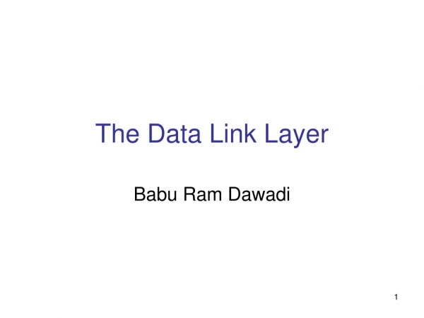 The Data Link Layer