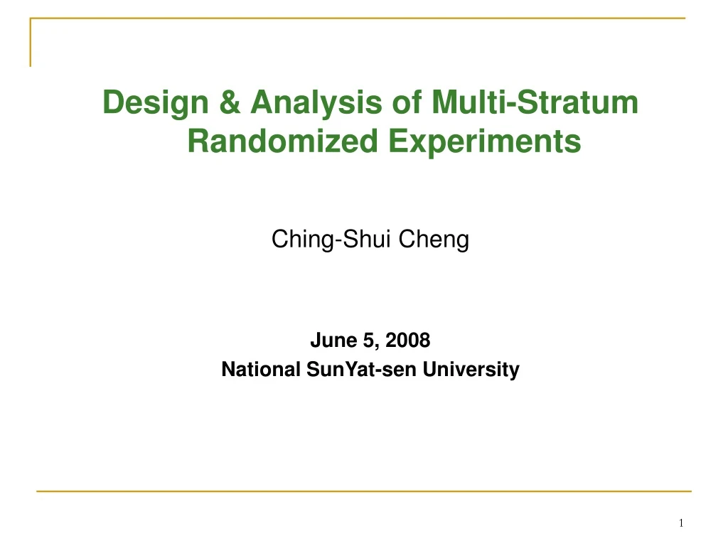 design analysis of multi stratum randomized