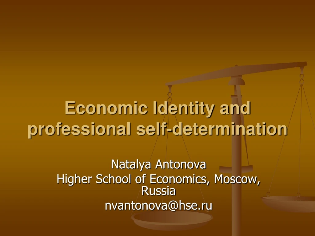 economic identity and professional self determination