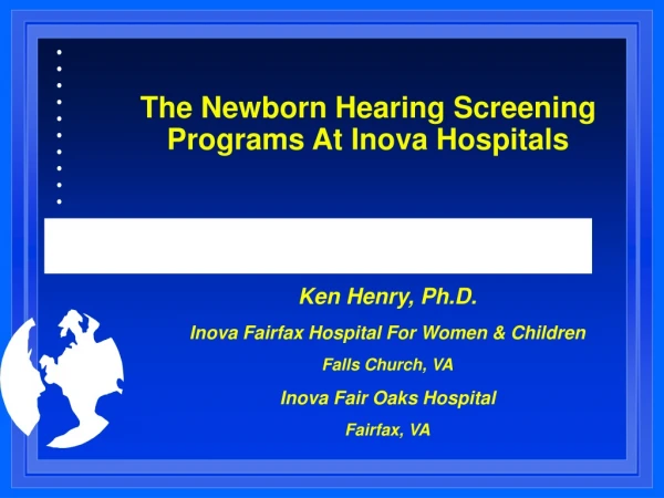 The Newborn Hearing Screening Programs At Inova Hospitals
