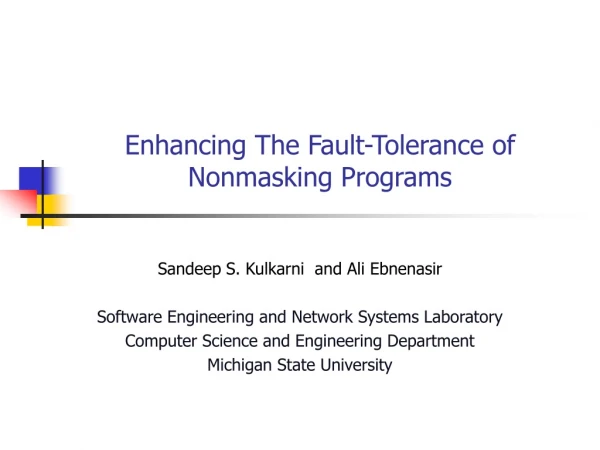 Enhancing The Fault-Tolerance of Nonmasking Programs