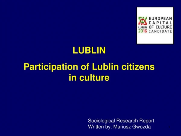 LUBLIN Participation of Lublin citizens in culture