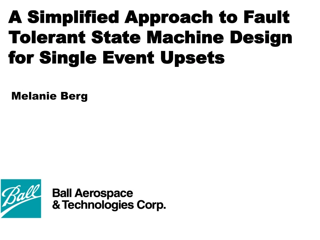 a simplified approach to fault tolerant state machine design for single event upsets