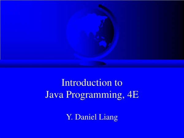 Introduction to Java Programming, 4E