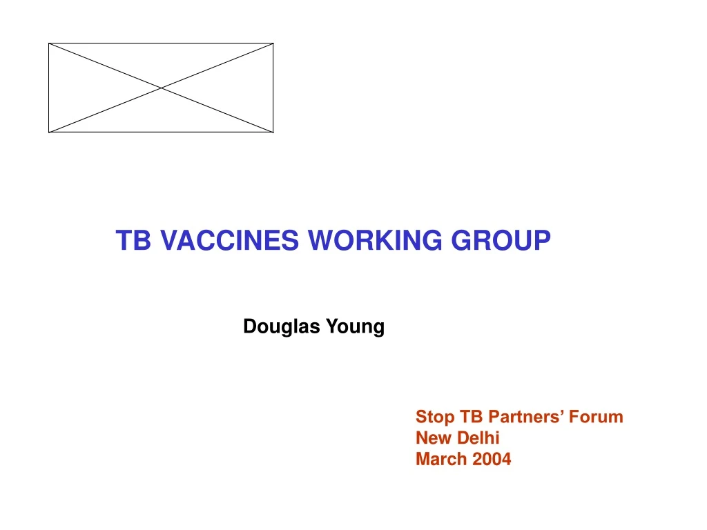 tb vaccines working group