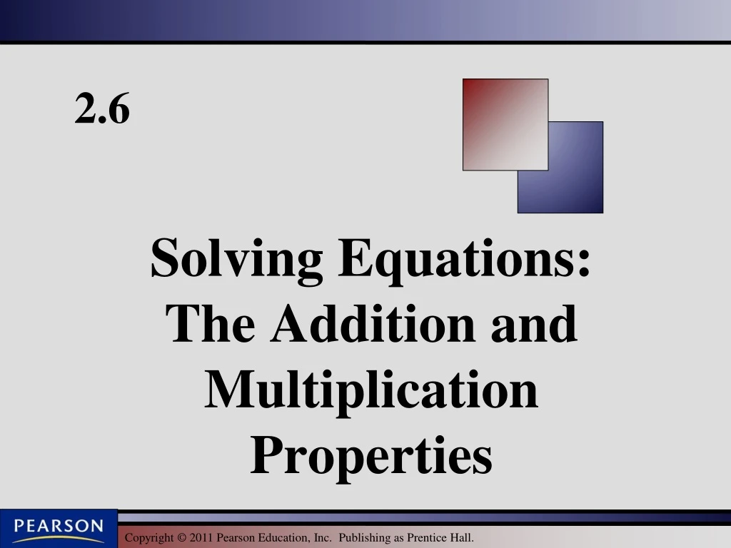 solving equations the addition and multiplication properties