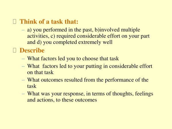Think of a task that:
