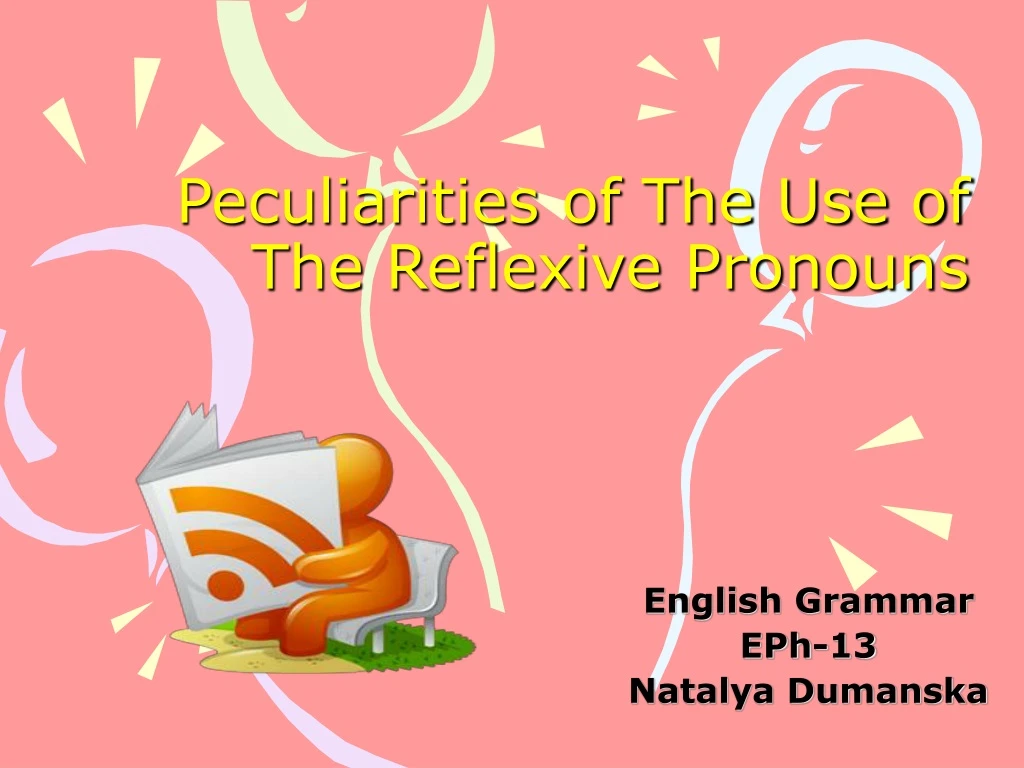 peculiarities of the use of the reflexive pronouns