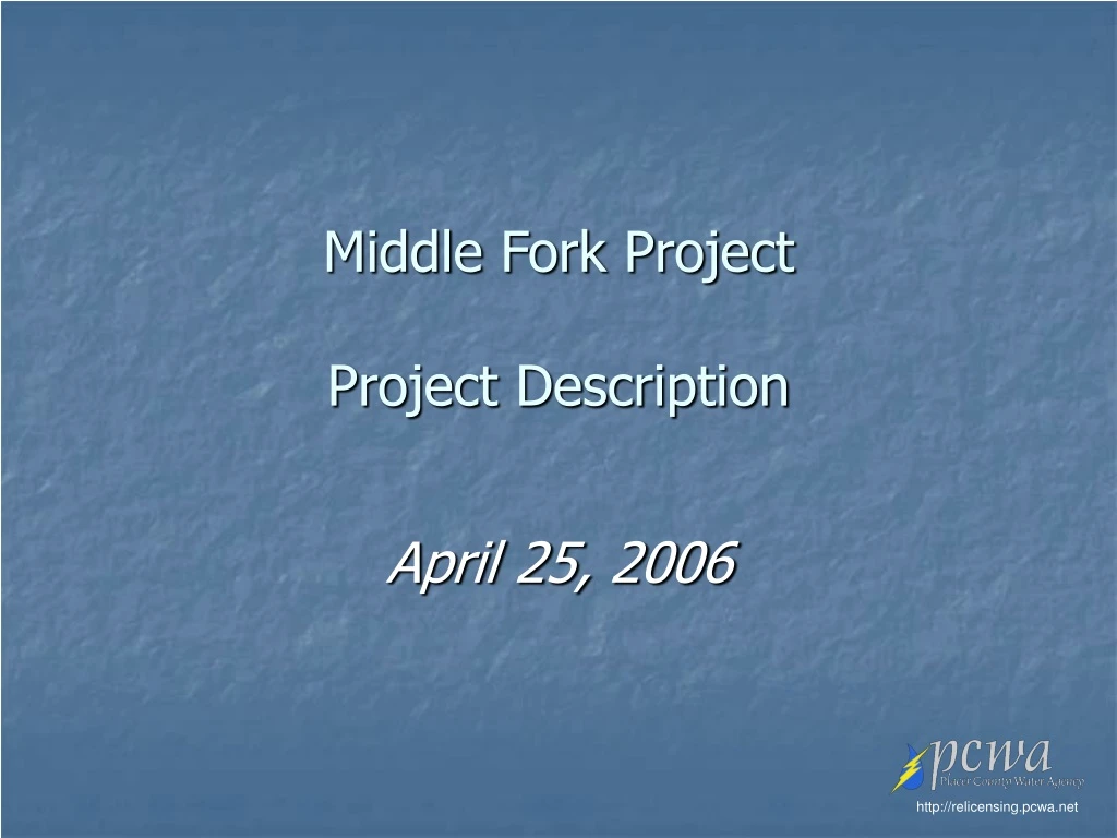 middle fork project project description