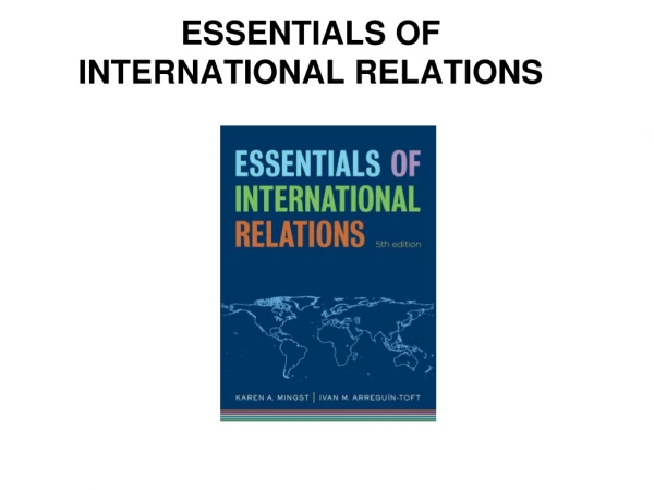 ESSENTIALS OF INTERNATIONAL RELATIONS