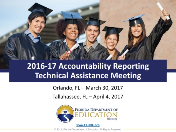 2016-17 Accountability Reporting Technical Assistance Meeting