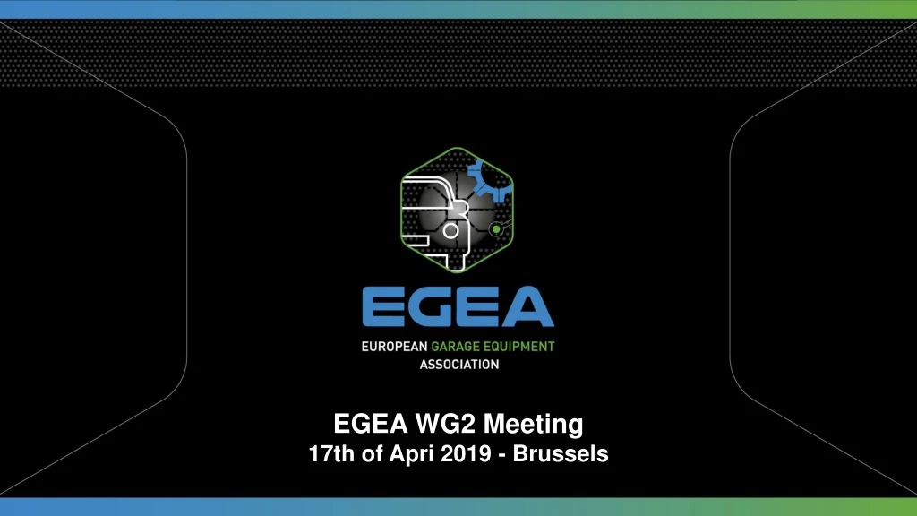 egea wg2 meeting 17th of apri 2019 brussels