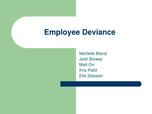 Employee Deviance
